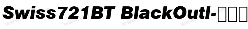 Swiss721BT BlackOutl字体转换